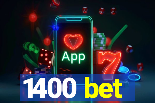 1400 bet